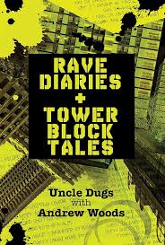Rave Diaries and Tower Block Tales Book Cover